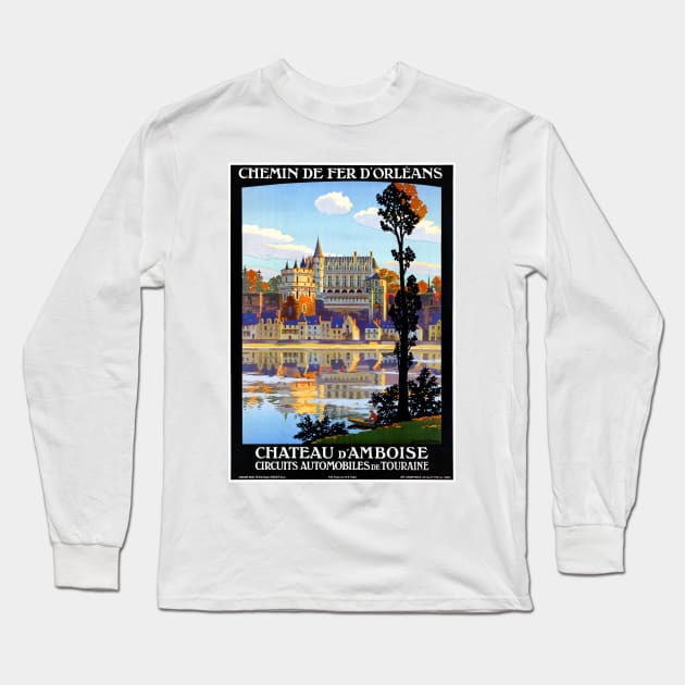 Vintage Travel Poster France Chateau dAmboise Long Sleeve T-Shirt by vintagetreasure